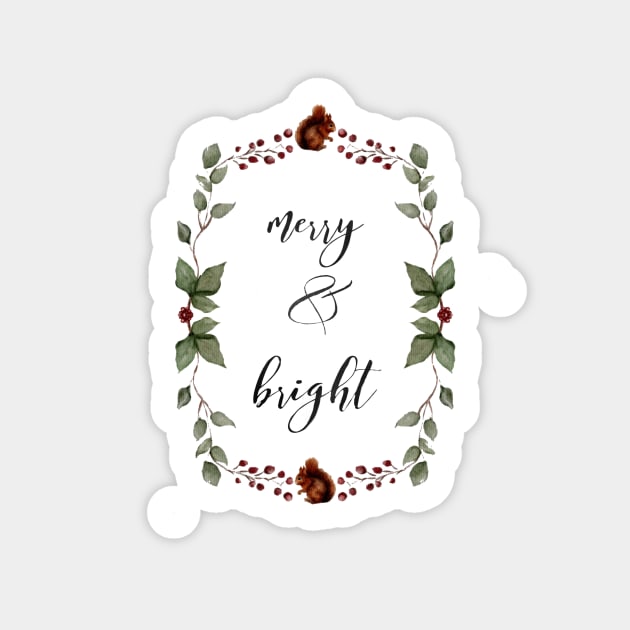 Holiday Wreath Red Squirrels and Red Berries- Merry and Bright- Happy Quote Sticker by penandbea